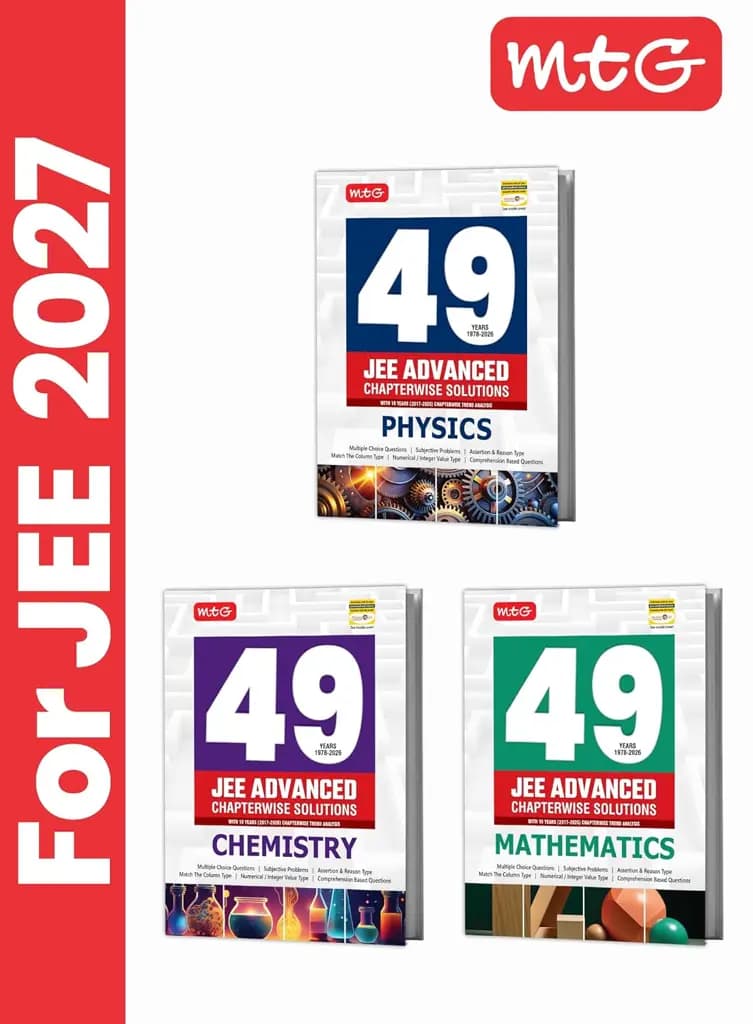MTG 49 Years JEE Advanced PYQ Physics, Chemistry & Mathematics (Set of 3 Books) (2026–1978) for 2027 Exam | Chapter-wise Solved Question Papers with Trend Analysis & Free Smart Book