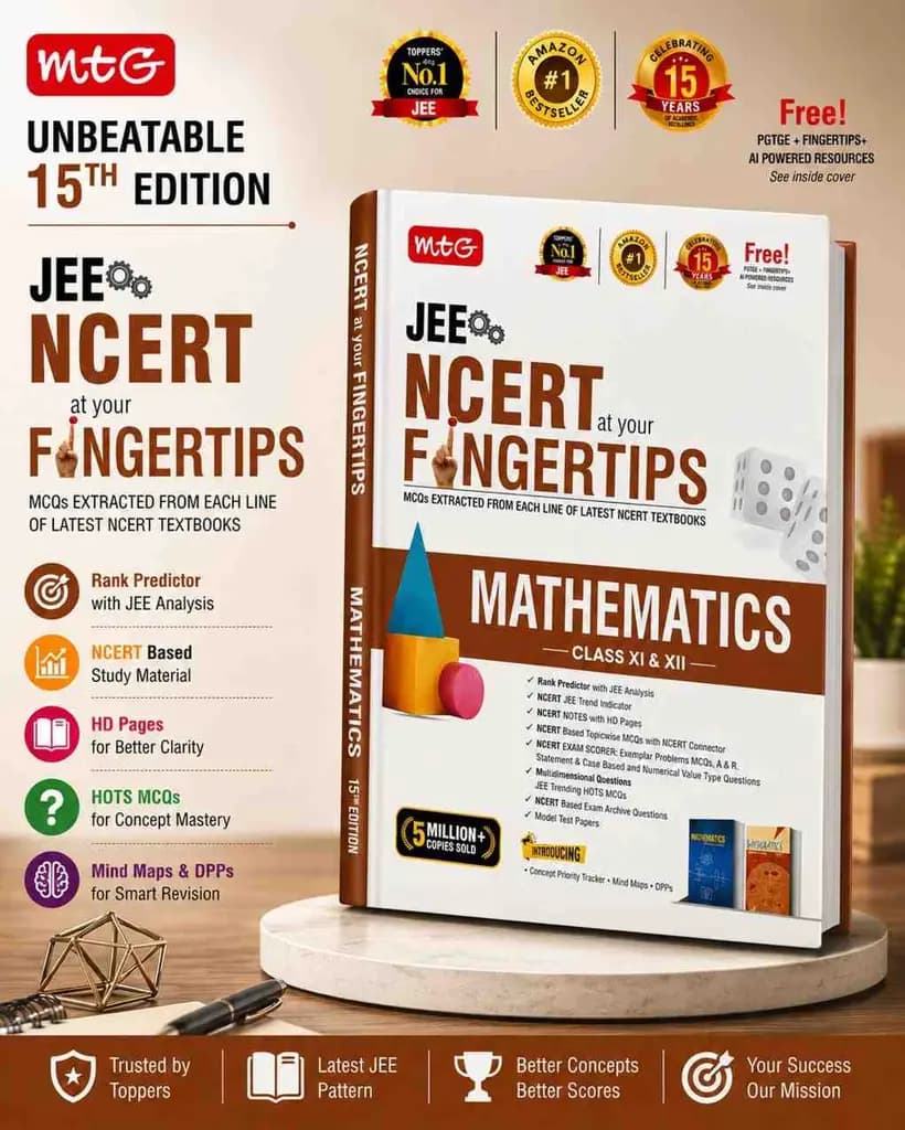 MTG NCERT at your FINGERTIPS Mathematics For JEE Exam 2026-2027 | NCERT Exam Scorer, Concept Priority Tracker, HOTS MCQs, Mind Maps & DPP with HD Pages | 15th Edition (Based on JEE Latest Pattern)