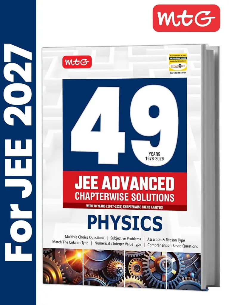MTG 49 Years JEE Advanced PYQ Physics Book (2026–1978) for 2027 Exam | Chapter-wise Solved Question Papers with Trend Analysis & Free Smart Book